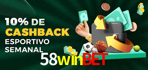 10% de bônus de cashback na 58winbet